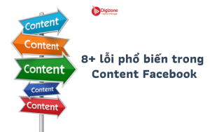 8+ lỗi phổ biến trong Content Facebook