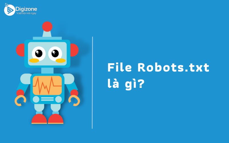 File Robots.txt là gì?